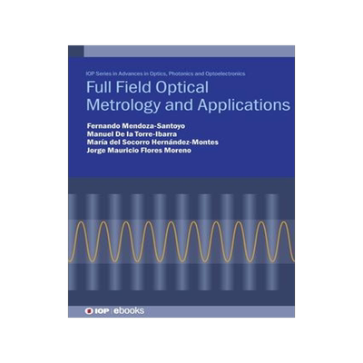 [预订]Full Field Optical Metrology Applications 9780750330251