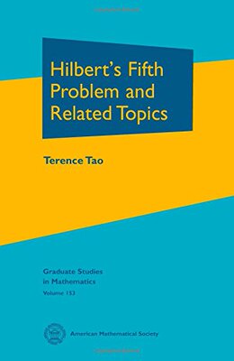 【预售】Hilbert’s Fifth Problem and Related Topics