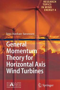 【预订】General Momentum Theory for Horizontal Axis Wind Turbines
