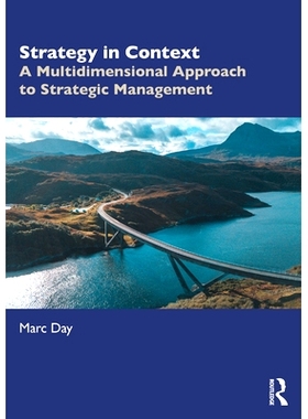 预订 Strategy in Context: A Multidimensional Approach to Strategic Management 情境策略：战略管理的多维方法: 978103251030