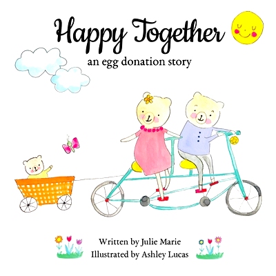 预订 Happy Together: an egg donation story: 9781985661851