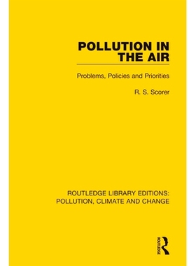 预订 Pollution in the Air: Problems, Policies and Priorities 空气污染：问题、政策和优先事项: 9780367365189
