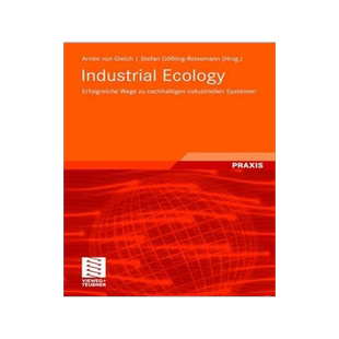 预订 Industrial Ecology: Erfolgreiche Wege Zu Nachhaltigen Industriellen Systemen