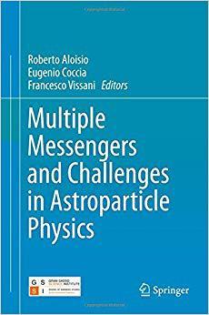 【预售】Multiple Messengers and Challenges in Astroparticle Physics