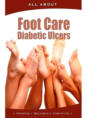 预订 All About Foot Care & Diabetic Ulcers: 9781896616872