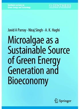 预订 Microalgae as a Sustainable Source of Green Energy Generation and Bioeconomy 作为绿色能源生产及生物经济的可持续来源