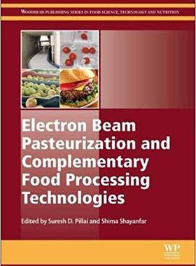 【预售】Electron Beam Pasteurization and Complementary Food Processing Technologies