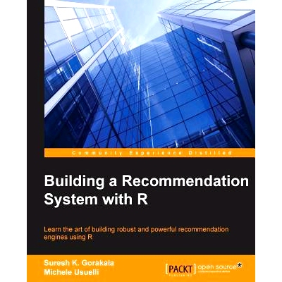 预订 Building a Recommendation System with R 使用 R 构建推荐系统: 9781783554492