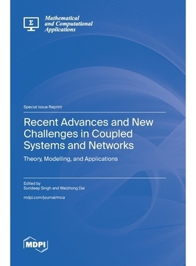 预订 Recent Advances and New Challenges in Coupled Systems and Networks: Theory, Modelling, and Applications: 9783725844
