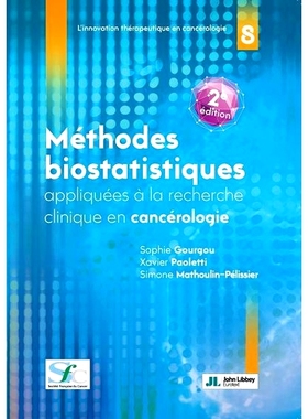 预订 Méthodes biostatistiques appliquées à la recherche clinique en cancérologie 生物统计学方法应用于肿瘤学临床研究: