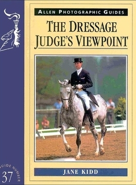 The Dressage Judge’s Viewpoint: 9780851318172