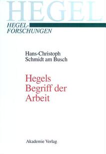 【预订】Hegels Begriff der Arbeit 9783050036267