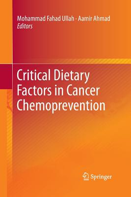 【预订】Critical Dietary Factors in Cancer Chemoprevention