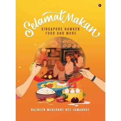 预订 Selamat Makan: Singapore Hawker Food and More: 9798896108610