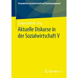 预订 Aktuelle Diskurse in Der Sozialwirtschaft V: 9783658432898