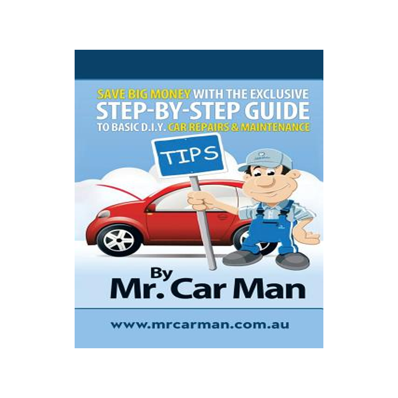 预订 Save Big Money with the Exclusive Step-By-Step Guide to Basic D.I.Y. Car Repairs & Maintenance