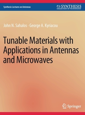 预订 Tunable Materials with Applications in Antennas and Microwaves