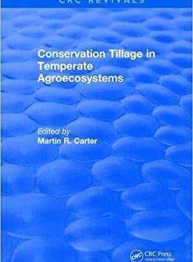 【预售】Conservation Tillage in Temperate Agroecosystems