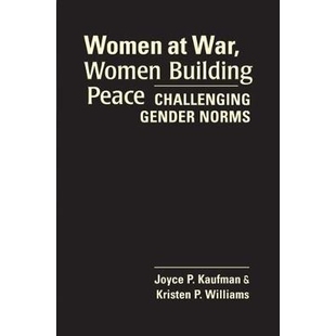 Gender Women Peace 预订 Norms 妇女缔造和平：挑战性别标准 War 妇女 978156549560 Building 战争中 Challenging