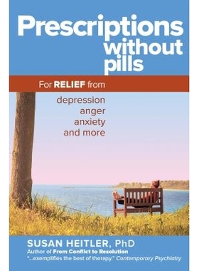 预订 Prescriptions Without Pills: For Relief from Depression, Anger, Anxiety, and More: 9781630478124