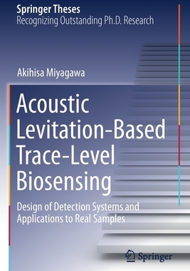 【预订】Acoustic Levitation-Based Trace-Level Biosensing 9789811614279