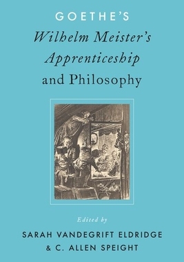 【预订】Goethe’s Wilhelm Meister’s Apprenticeship and Philosophy