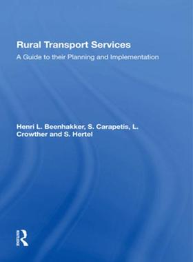 [预订]Rural Transport Services: A Guide to Their Planning and Execution 9780367286422