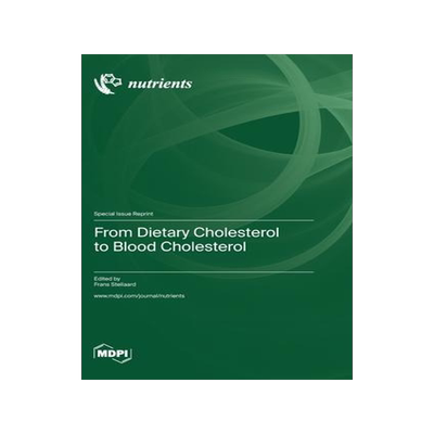 [预订]From Dietary Cholesterol to Blood Cholesterol 9783036585123