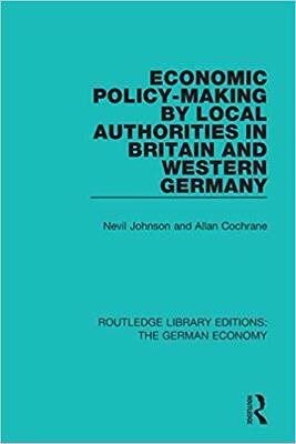 【预售】Economic Policy-Making by Local Authorities in Britain and Western Germany