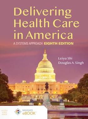 [预订]Delivering Health Care in America: A Systems Approach 9781284224610