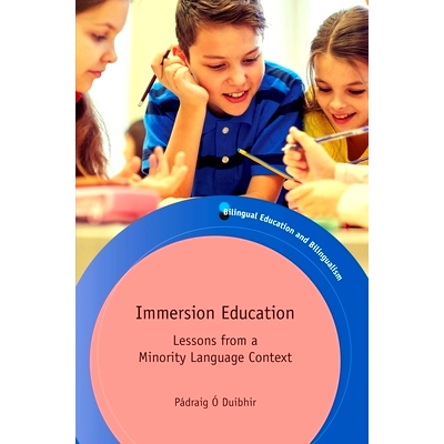 预订 IMMERSION EDUCATION: Lessons from a Minority Language Context 沉浸教育: 9781783099832