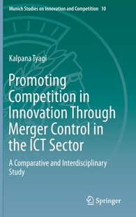 ICT 预订 Promoting Innovation Merger Through Competition Sector Control the