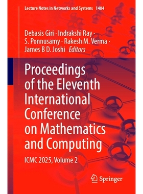 预订 Proceedings of the Eleventh International Conference on Mathematics and Computing: ICMC 2025, Volume 2 第11届数学与