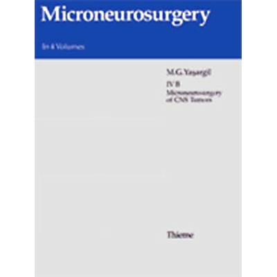 预订 Microneurosurgery, Volume III B: AVM of the Brain, History, Embryology, Pathological Considerations, Hemodynamics,