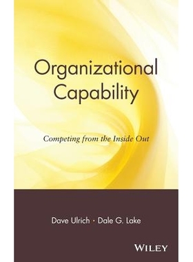 预订 Organizational Capability: Competing From The Inside Out: 9780471618072