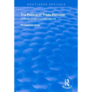 Trade Soviet The 政治：美苏关系 97811383378 预订 贸易压力 Pressure Politics 1980 Relations American 88年