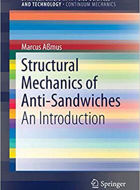 【预售】Structural Mechanics of Anti-Sandwiches