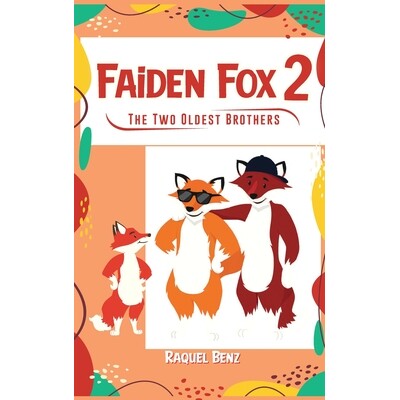 预订 Faiden Fox 2: The Two Oldest Brothers 9798295623349