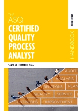 预订 The ASQ Certified Quality Process Analyst Handbook