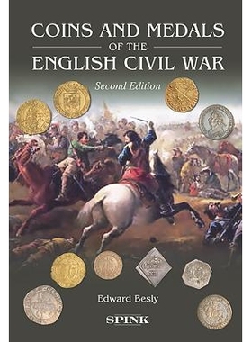 预订 Coins and Medals of the English Civil War 2nd edition 英国内战的硬币和奖章*版: 9781912667017