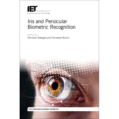 预订 Iris and Periocular Biometrics 虹膜和眼周的生物: 9781785611681