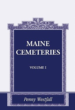 预订 Maine Cemeteries: Vol. 1