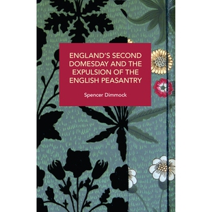 预订 England’s Second Domesday and the Expulsion of the English Peasantry: 9798888903599