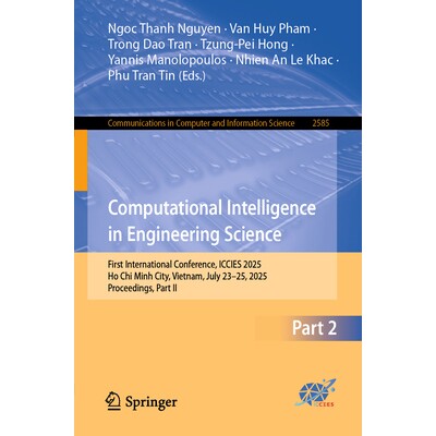 预订 Computational Intelligence in Engineering Science First International Conference, ICCIES 2025, Ho Chi Minh City, Vi