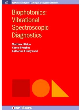 预订 Biophotonics: Vibrational Spectroscopic Diagnostics 生物光子学的振动光谱诊断: 9781681740072