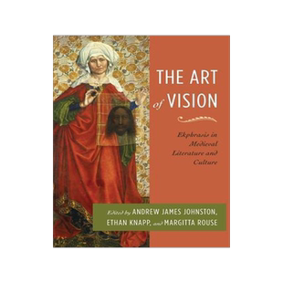 [预订]The Art of Vision: Ekphrasis in Medieval Literature and Culture 9780814252192