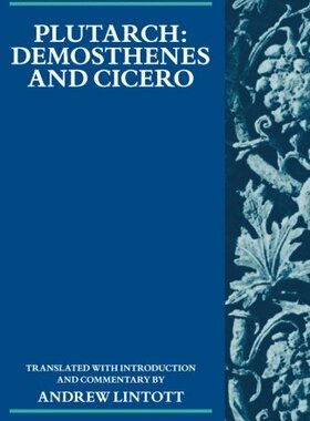 【预订】Plutarch: Demosthenes and Cicero