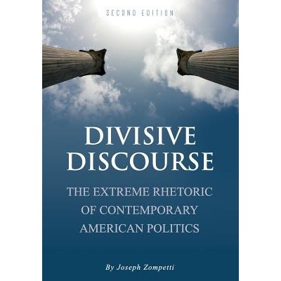 The Extreme Rhetoric of Contemporary Ame