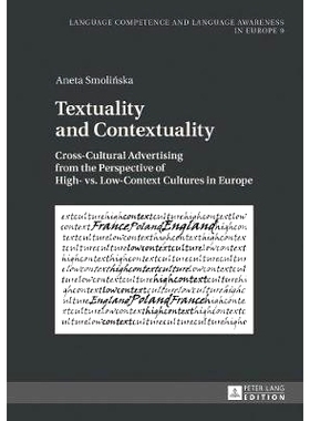 预订 Textuality and Contextuality: Cross-Cultural Advertising from the Perspective of High- vs. Low-Context Cultures in
