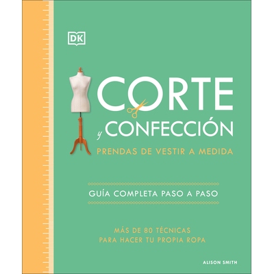 预订 Corte y confecciion 裁缝书 ：Prendas devestir a medida 工艺品和爱好 缝纫 西班牙文 Corte y confeccion (The Tailoring